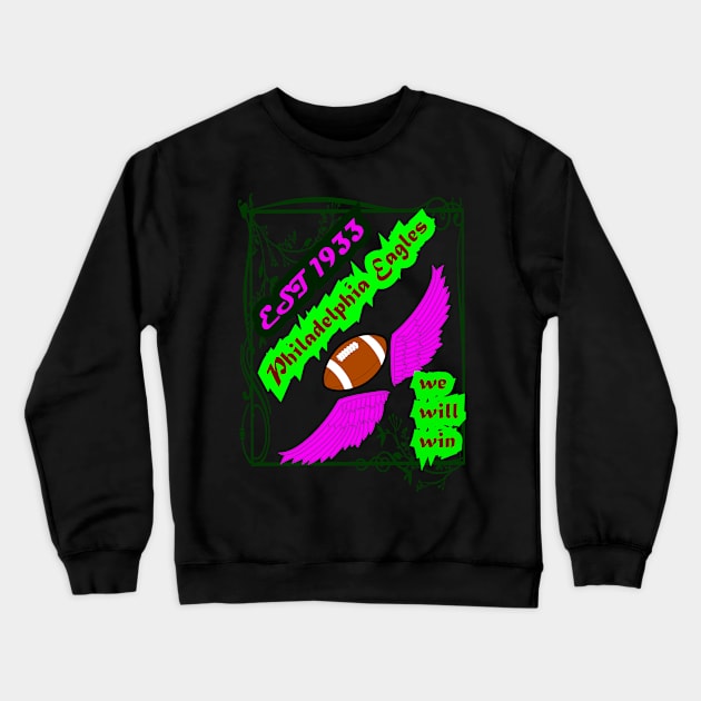 PHILADELPHIA EAGLES STYLE Crewneck Sweatshirt by fun idioms